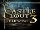 Castle clout 3: a new age