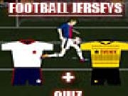 Football jerseys and a few other things quiz
