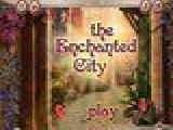 Play The enchanted city
