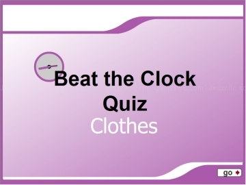 Beat the clock quiz - clothes
