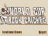 Play World cup book cricket now