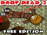 Drop dead 2: free edition