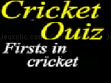 Play The cricket quiz: firsts in cricket now