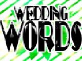 Play Wedding words now