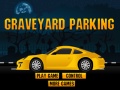 Play Graveyard parking now
