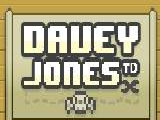 Play Davey jones: td now