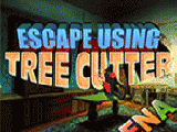 Play Escape using tree cutter