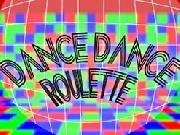 Play Dance Dance Roulette now