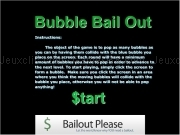 Play Bubble bailout now