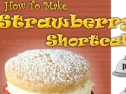 How to make strawberry shortcake