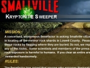 Smallville - Kryptonite sweeper