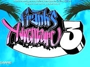 Franks adventure 3