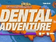 Dental adventure