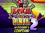 Bowja the ninja 2 - in bigmans compound