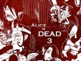 Alice is Dead 3