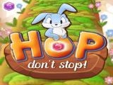 Play Hop don't stop now