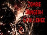 Play Zombie dungeon challenge