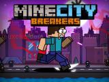 Play Minecity breakers