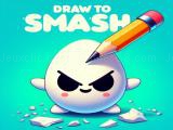 Play Draw to smash!