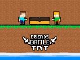 Play Friends battle tnt now