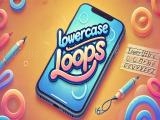 Play Lowercase loops