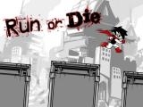 Play Run or die now