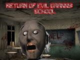 Play Return of evil granny: the school