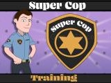 Play Super cop training now