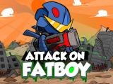 Play Attack on fatboy now