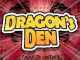 Play Dragons den now