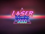 Play Laser blade 3000