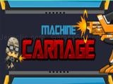 Play Machine carnage now