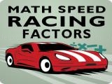 Play Math speed racing factors now