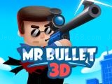 Play Mr bullet 3d online now