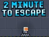 Play 2 minutes to escape now