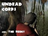 Play Undead corps - ch3. the ruins