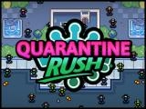 Play Quarantine rush now